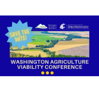 MARK YOUR CALENDARS! WSDA AND WSU CAHNRS IS HOLDING IT’S FIRST EVER WASHINGTON AGRICULTURE VIABILITY CONFERENCE IN KENNEWICK, WASHINGTON ON MAY 29-30, 2024